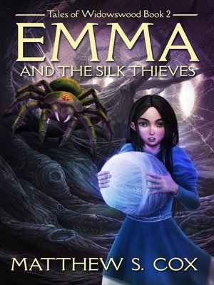 cover image of Emma and the Silk Thieves